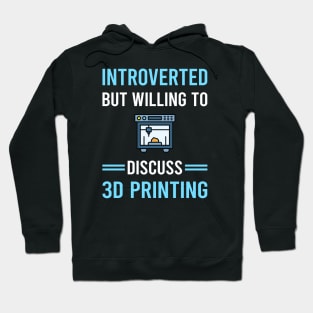 Introverted 3D Printing Printer Hoodie